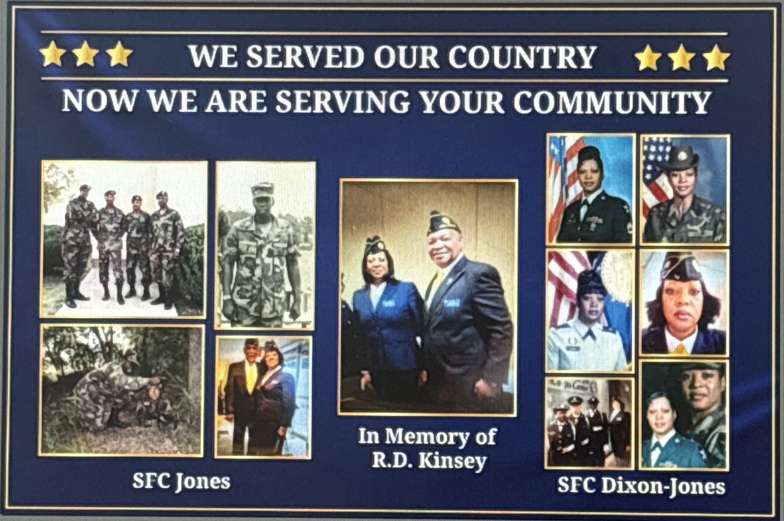 Service board titled We Served Our Country, Now We Are Serving Your Community, with photographs labeled SFC Jones and SFC Dixon-Jones.